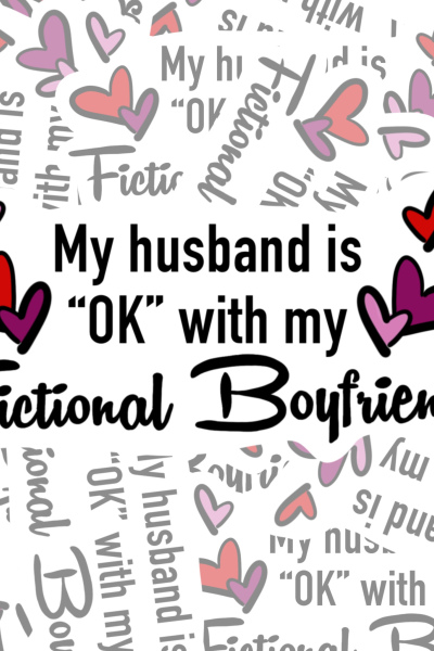 Fictional Boyfriends
